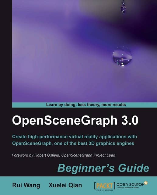 OpenSceneGraph 3.0: Beginner's Guide: This book is a concise introduction to the main features of OpenSceneGraph which then leads you into the fundamentals of developing virtual reality applications. Practical instructions and explanations accompany you every step of the way.