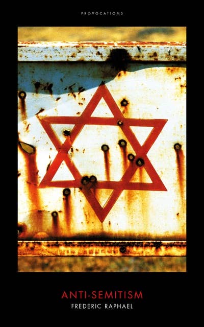 Anti-Semitism: (Provocations)