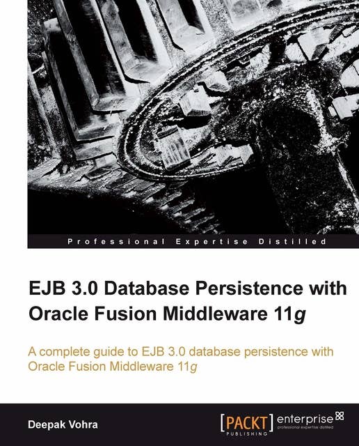 EJB 3.0 Database Persistence with Oracle Fusion Middleware 11g: This book walks you through the practical usage of EJB 3.0 database persistence with Oracle Fusion Middleware. Lots of examples and a step-by-step approach make it a great way for EJB application developers to acquire new skills.