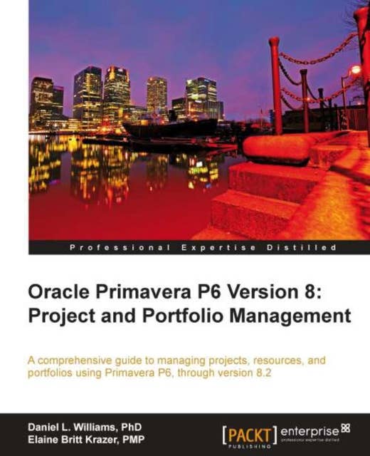 Oracle Primavera P6 Version 8: Project and Portfolio Management: For project managers and consultants, this book will help you master the main elements of Primavera P6, together with the new features in Version 8. Lots of screenshots and clear explanations make for an easy ride.
