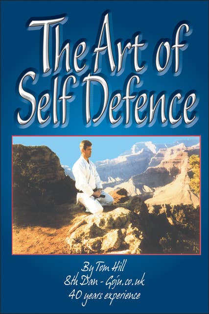 The Art Of Self Defence