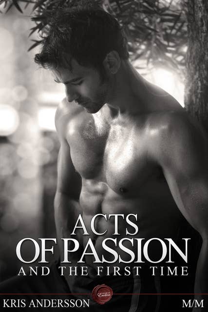 Acts of Passion And The First Time