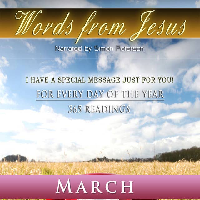 Words from Jesus: March