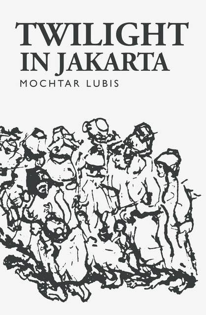 Twilight in Jakarta: The Confines of the Shadow – Volume II