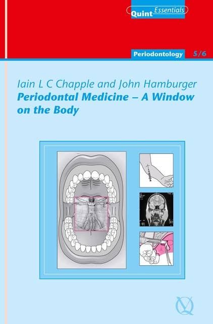 Periodontal Medicine: A Window on the Body