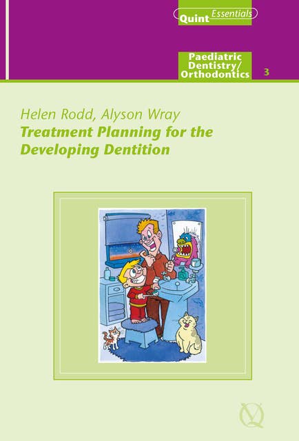 Treatment Planning for the Developing Dentition