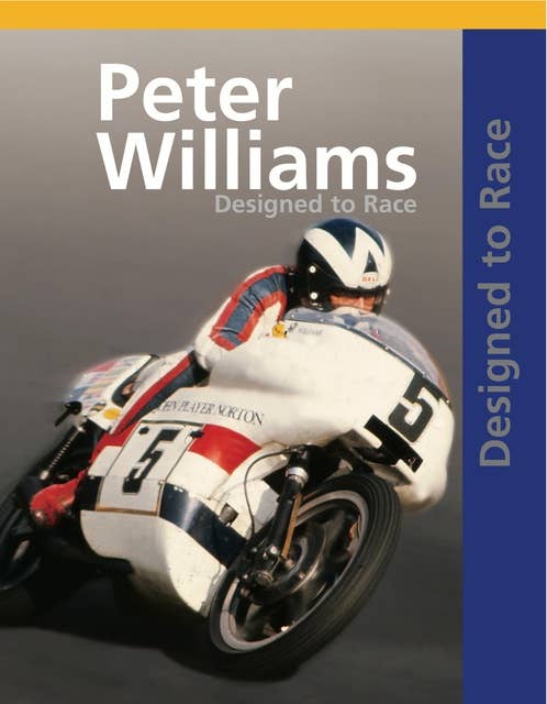 Peter Williams: Designed To Race