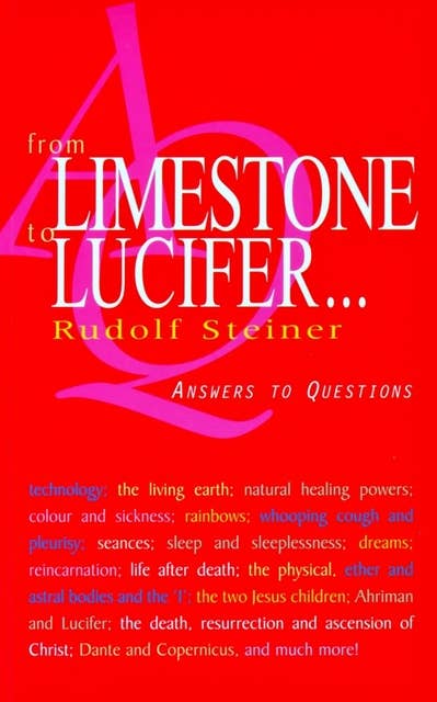 From Limestone to Lucifer...: Answers to Questions - Ebook - Rudolf ...