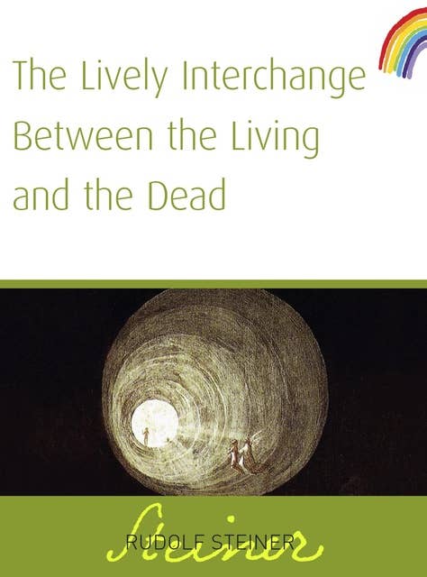 The Lively Interchange Between The Living and The Dead