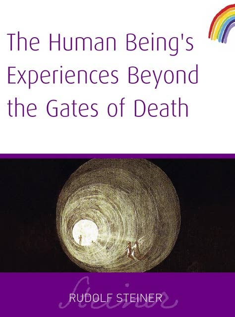 Human Being's Experiences Beyond The Gates of Death