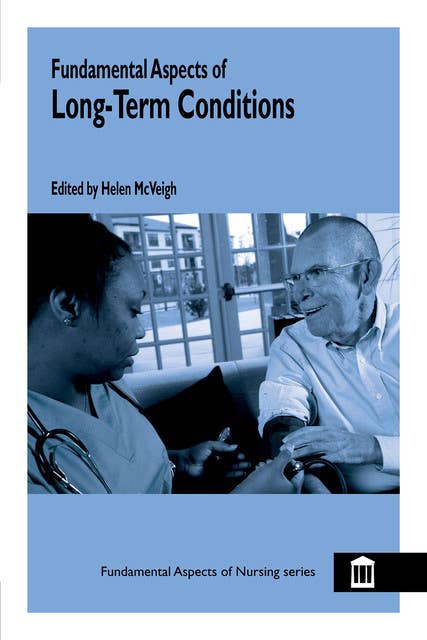 Fundamental Aspects of Long Term Conditions