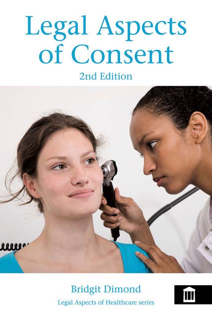 Legal Aspects of Consent 2nd edition