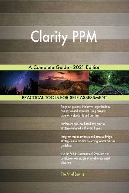 Clarity PPM A Complete Guide - 2021 Edition