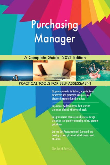 Purchasing Manager A Complete Guide - 2021 Edition