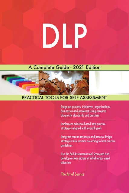 DLP A Complete Guide - 2021 Edition