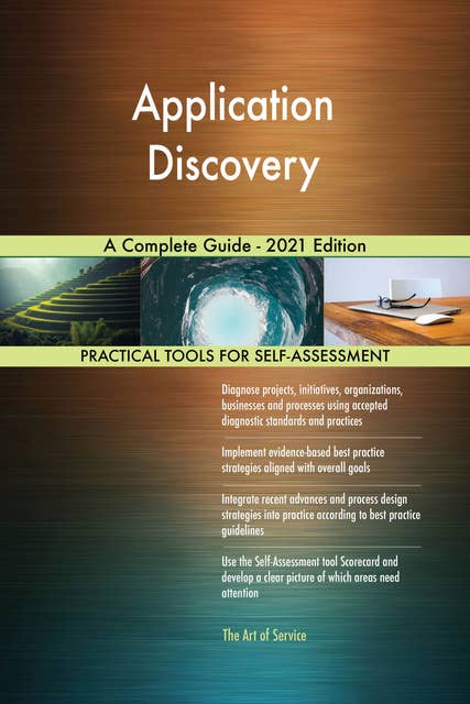 Application Discovery A Complete Guide - 2021 Edition