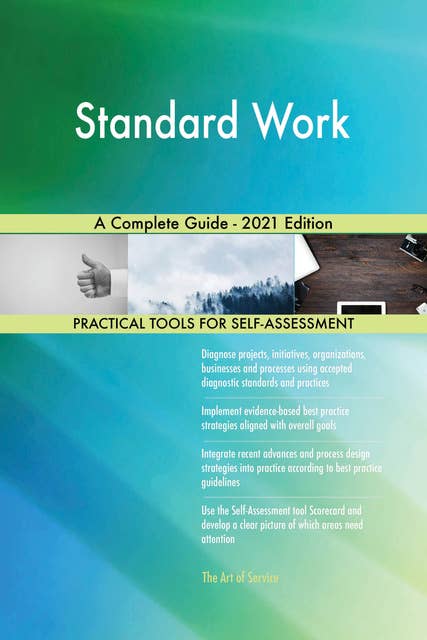 Standard Work A Complete Guide - 2021 Edition