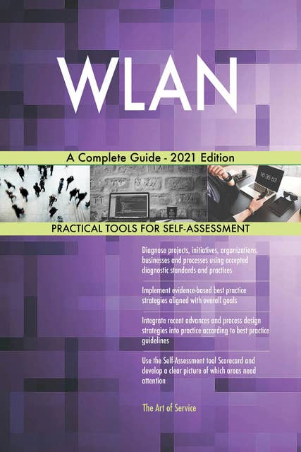 WLAN A Complete Guide - 2021 Edition