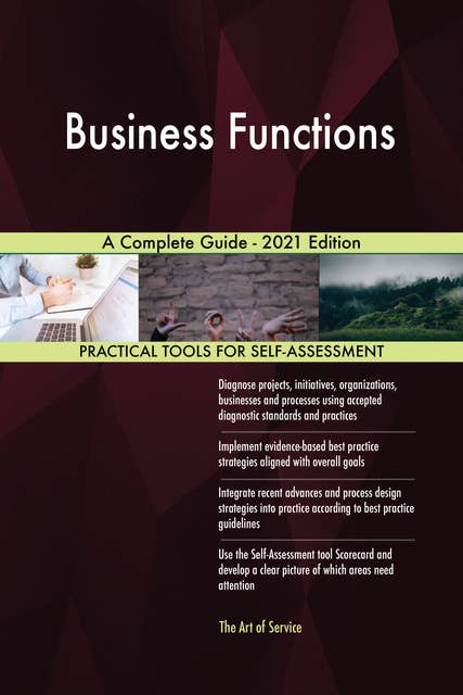 Business Functions A Complete Guide - 2021 Edition