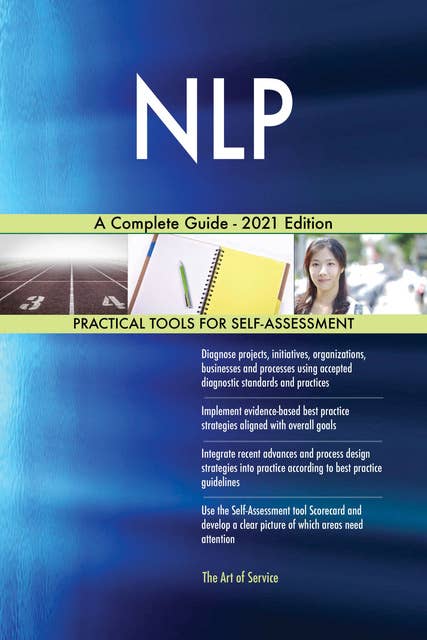 NLP A Complete Guide - 2021 Edition