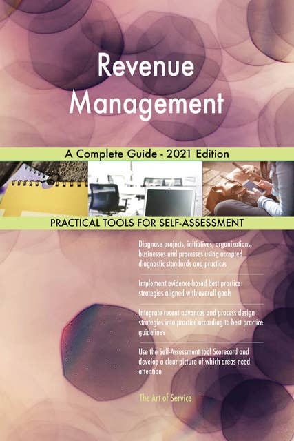 Revenue Management A Complete Guide - 2021 Edition