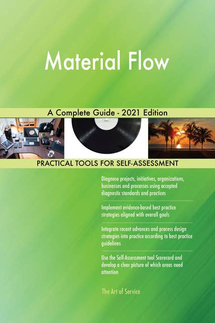 Material Flow A Complete Guide - 2021 Edition