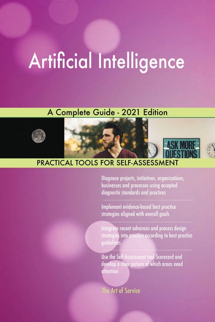 Artificial Intelligence A Complete Guide - 2021 Edition - eBook ...
