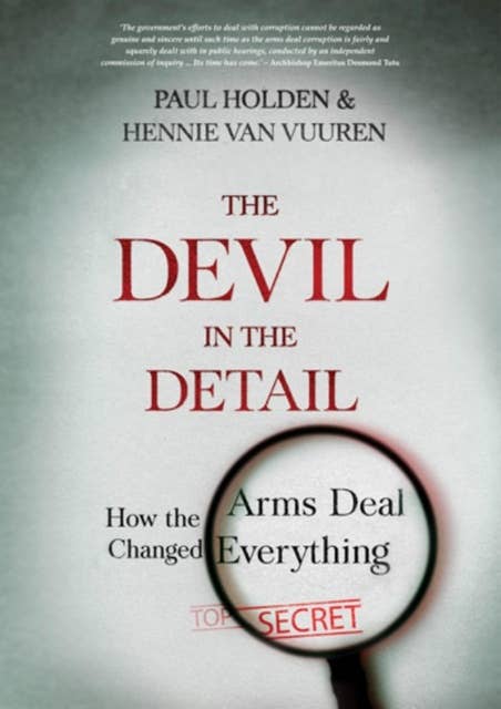 The Devil In The Detail: How The Arms Deal Changed Everything
