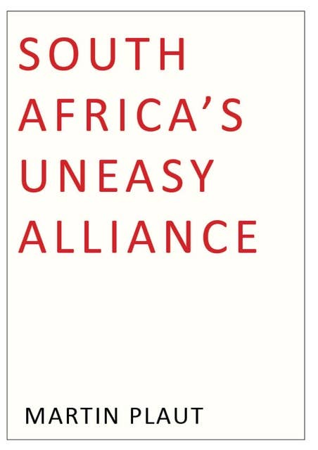 South Africa's Uneasy Alliance