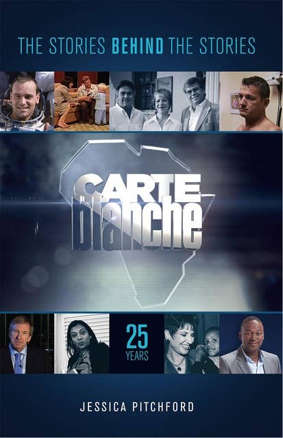 Carte Blanche: The Stories behind the Stories