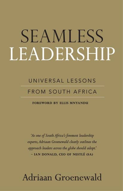 Seamless Leadership: A passion to perform in South Africa