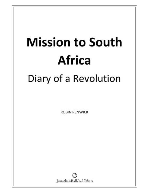 Mission to South Africa: Diary of a Revolution