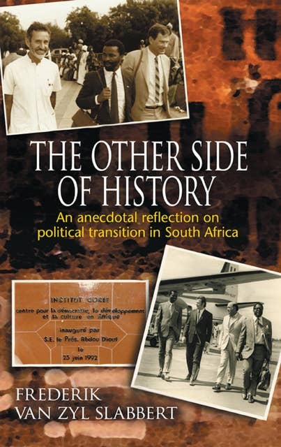 The Other Side of History: An anecdotal reflection on political transition in South Africa