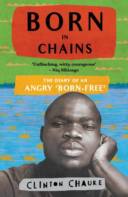 Born in Chains: The Diary of an Angry 'Born-Free'