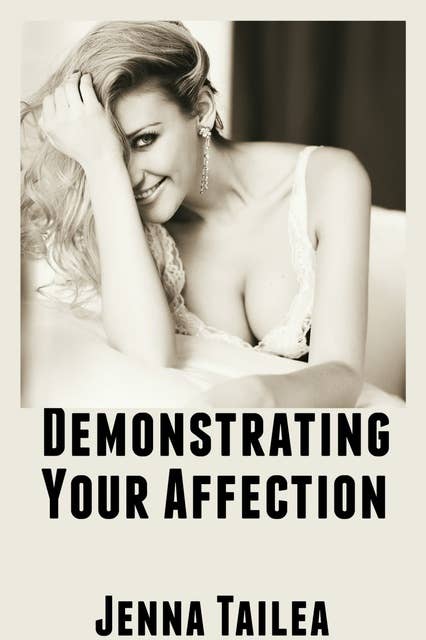 Demonstrating Your Affection
