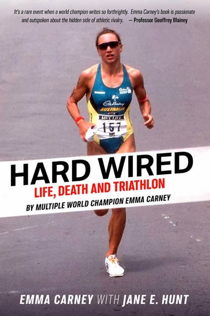 Hard Wired: Life, Death and Triathlon