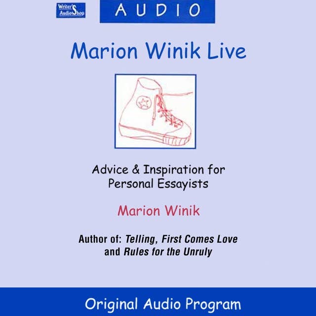 Marion Winik Live: Advice & Inspiration for Personal Essayists