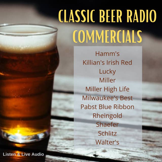 Classic Beer Radio Commercials - Volume 1