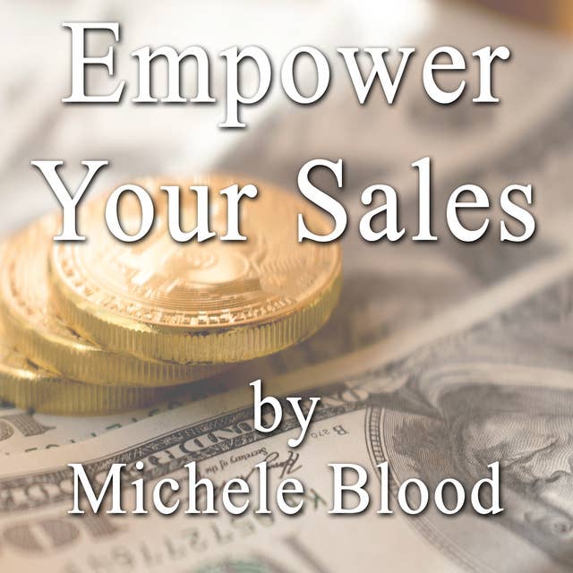 Empower Your Sales: Dynamic Psychological Breakthrough To Accelerate Your Sales