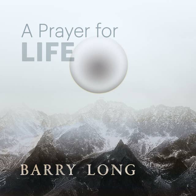 A Prayer for Life: The End of the World