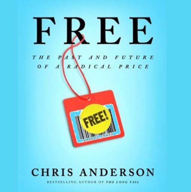 Free - The future of a radical price