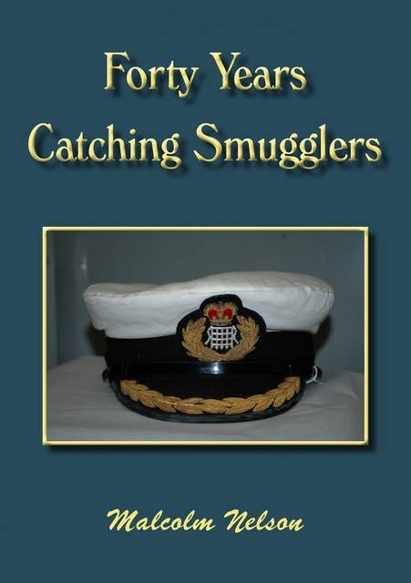 Forty Years Catching Smugglers