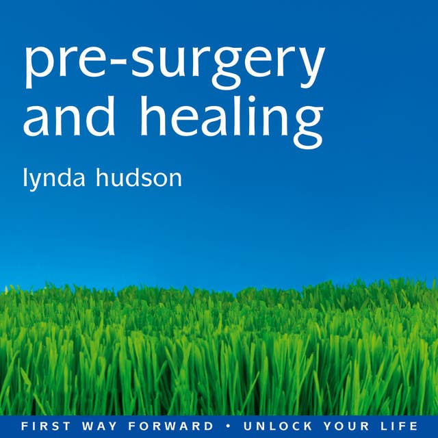 Cover for Pre-Surgery and Healing