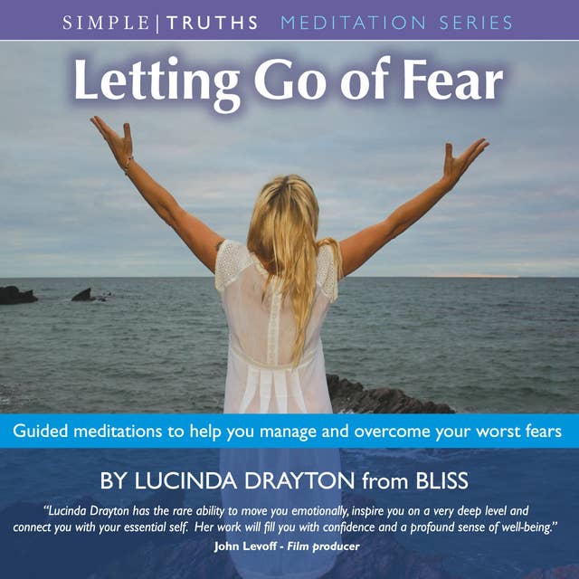 Letting Go Of Fear by Lucinda Drayton