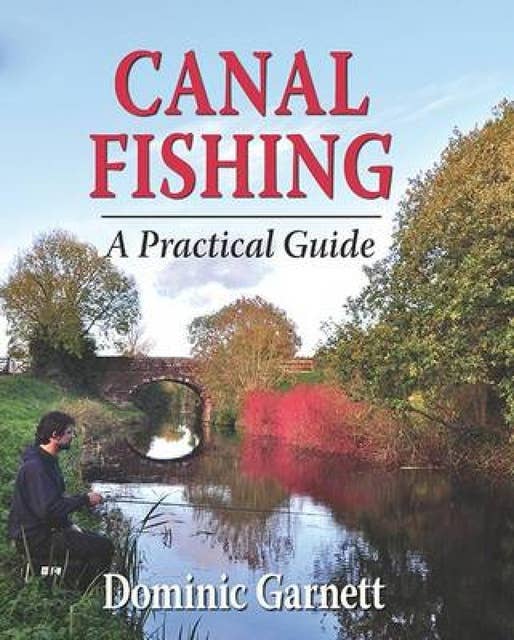 Canal Fishing: A Practical Guide