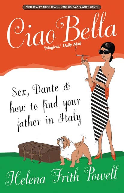 Ciao Bella: In Search of New Relatives and Dante in Italy