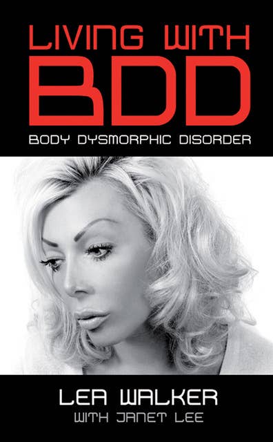 Living With Body Dysmorphic Disorder