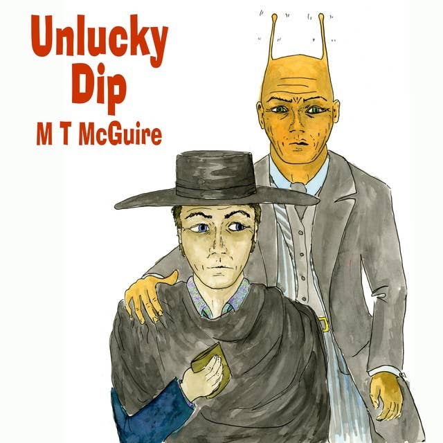 Unlucky Dip: Short story prequel