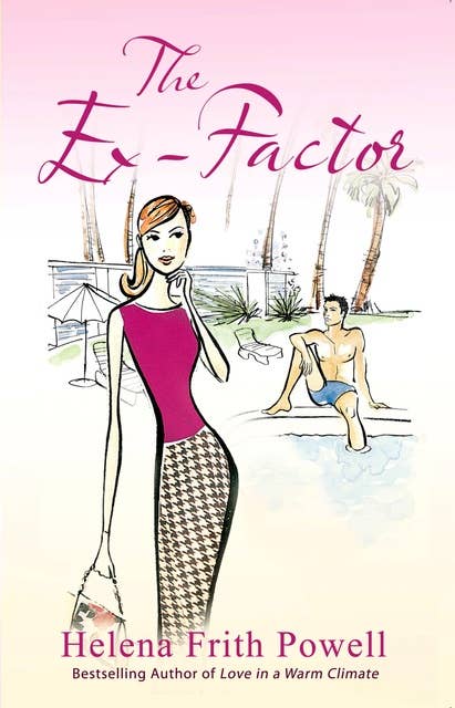 The Ex-Factor: A Novel