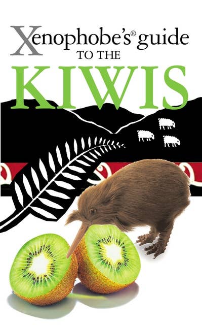 The Xenophobe's Guide to the Kiwis